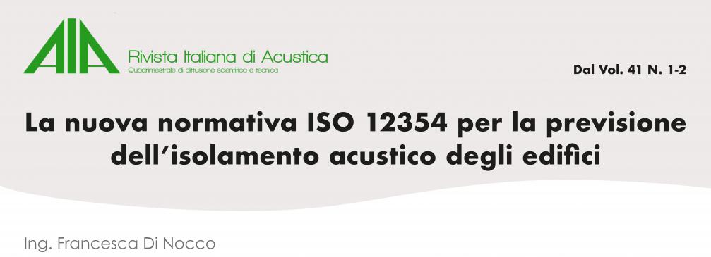La nuova normativa ISO 12354 per la previsione dell’isolamento acustico degli edifici